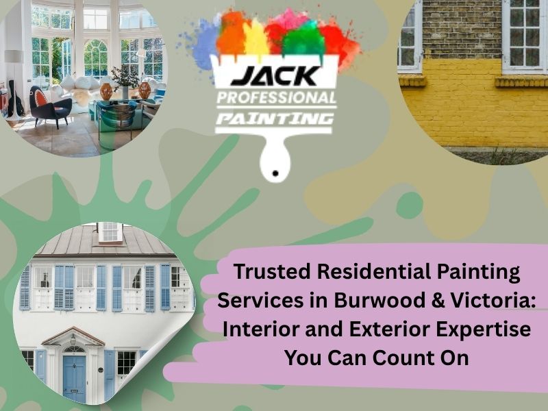 Residential Painting Burwood & Victoria | Trusted Experts